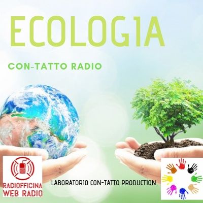 Radio Con-Tatto - Ecologia
