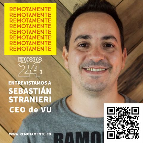 24 - Entrevistamos a Sebastián Stranieri, CEO de VU Security.