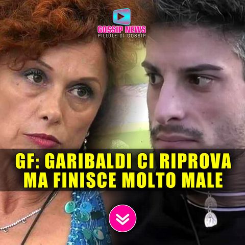 Grande Fratello: Garibaldi Ci Riprova Con Beatrice... Ma Finisce Male! 