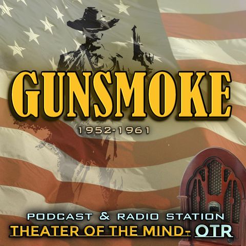 The Army Trial - Gunsmoke | 06/25/1955 (Ep167)