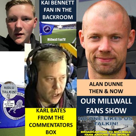 OUR MILLWALL FAN SHOW 310720 Sponsored by Dean Wilson Family Funeral Directors