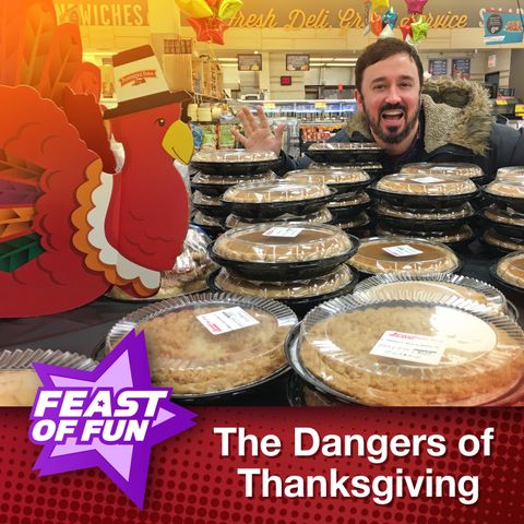 FOF #2910 - The Dangers of Thanksgiving