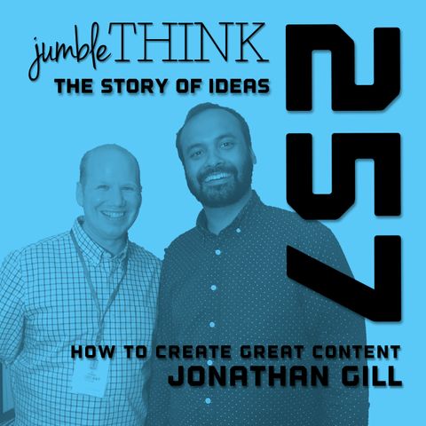 How to create great content with Jonathan Gill