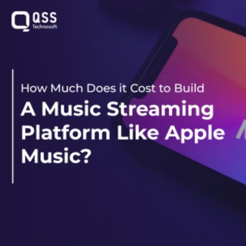 How Much Does it Cost to Build a Music Streaming Platform Like Apple Music