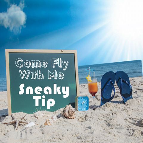 A Sneaky Travel Tip