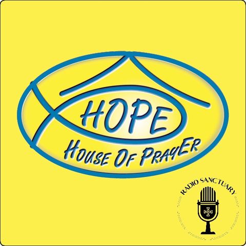 House of Prayer "HOPE" - 15/09/2021
