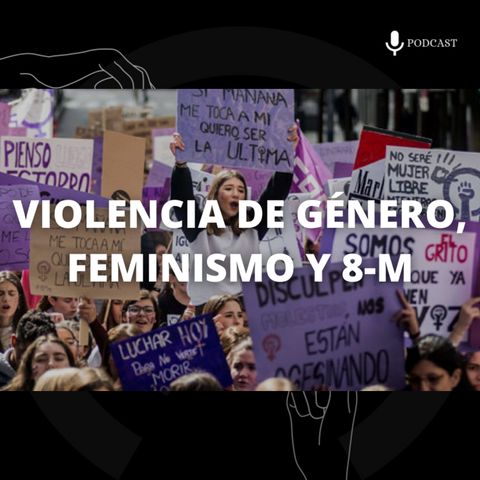 5. Violencia de género, feminismo y 8-M
