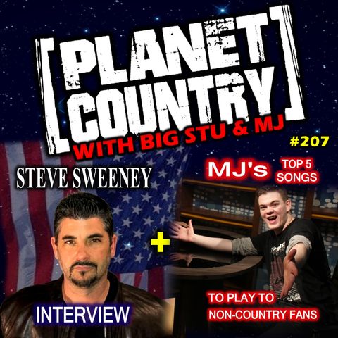 #207 - Steve Sweeney & MJ's Top 5 Songs for Non-Country Fans