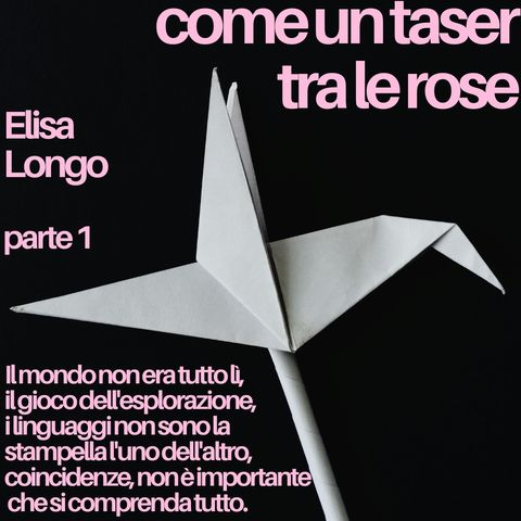Elisa Longo / parte 1