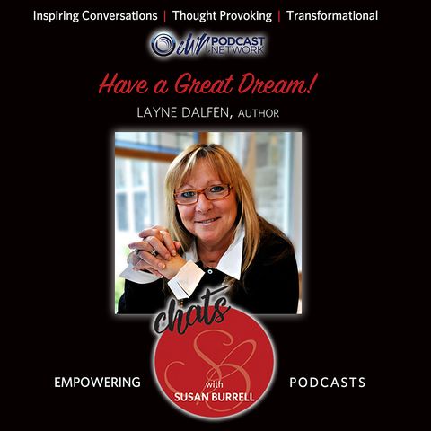 Susan Chats with dream analyst, Layne Dalfen, about her book “Have a Great Dream!"