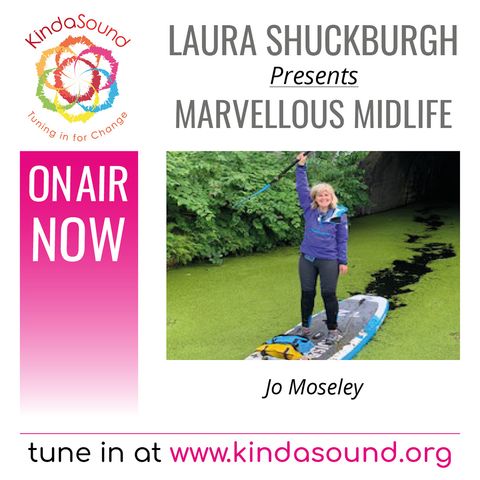 Jo Moseley: Brave Enough (Marvellous Midlife with Laura Shuckburgh)