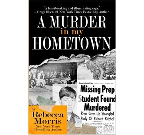 A MURDER IN MY HOMETOWN-Rebecca Morris
