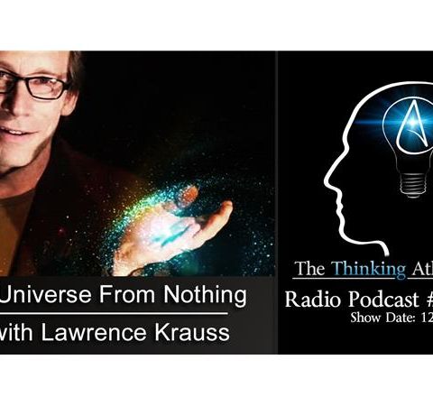 A Universe From Nothing (with Lawrence Krauss)