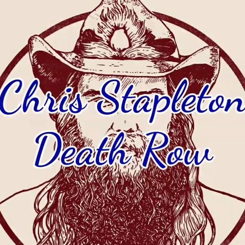 Chris Stapleton Death Row