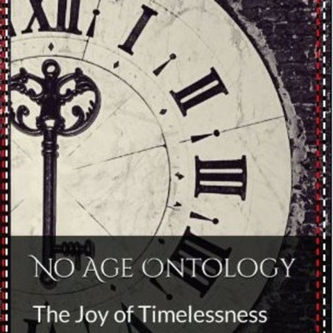 No Age Ontology - Spiritual hedonism
