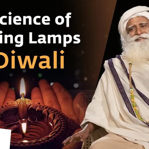 Significance of Lighting Lamps on Diwali | Sadhguru