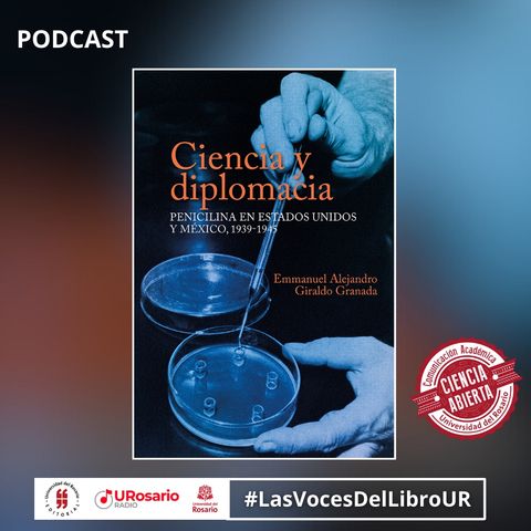 Ciencia y diplomacia: penicilina en Estados Unidos y México