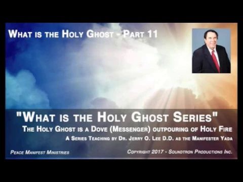 What is the Holy Ghost Part 11