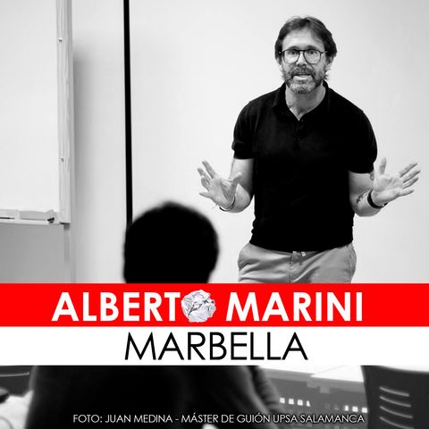 23. Entrevista a Alberto Marini, co-creador y guionista de MARBELLA