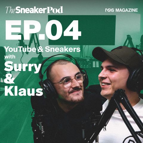 The SneakerPod Ep. 04 - Come si parla di sneaker su YouTube?