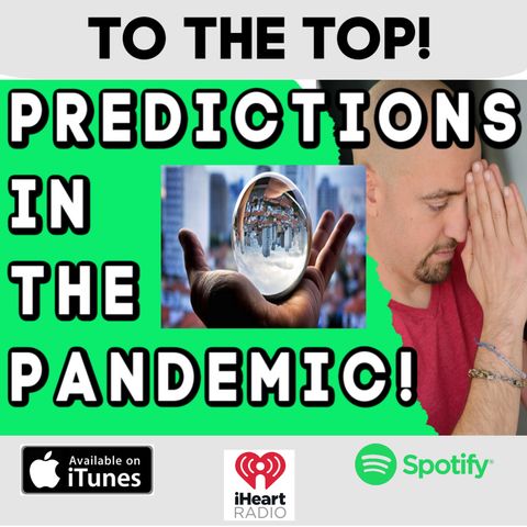 Predictions In The Pandemic: These Crazy Things Might Actually Come True!