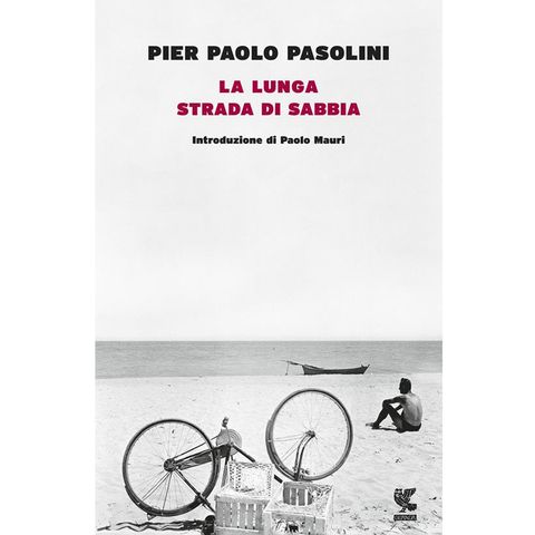 Tappa 2 - San Remo, giugno 1959 - «La lunga strada di sabbia» di Pier Paolo Pasolini