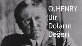 Bir Doların Değeri  O.HENRY sesli öykü tek parça