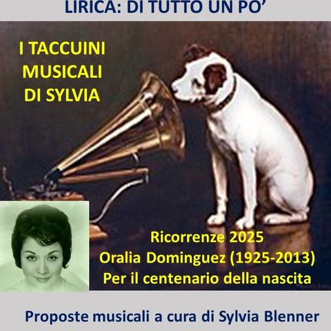 Lirica di tutto un po' le grandi voci del passato - Oralia Dominguez