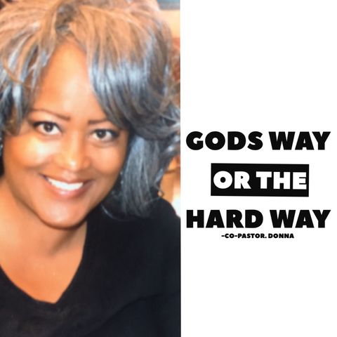 God’s way or the hard way