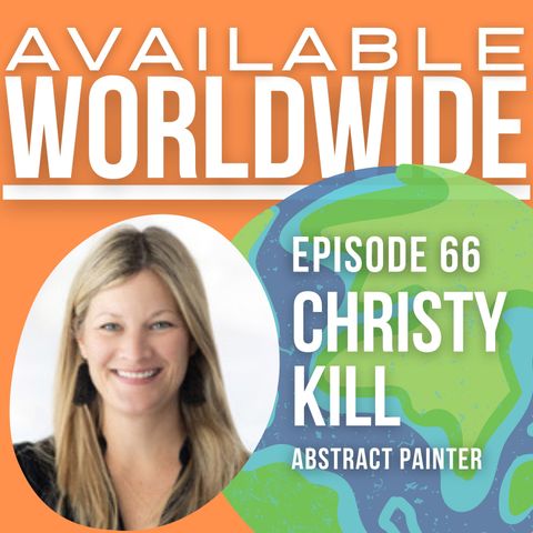 Christy Kill | Abstract Painter