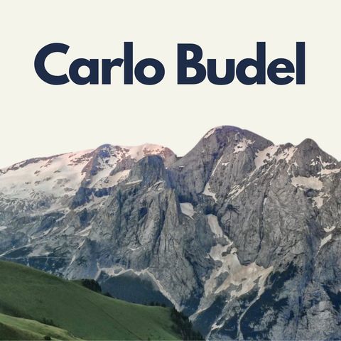 129 - Carlo Budel: la montagna va gustata lentamente | Elisa Salvi