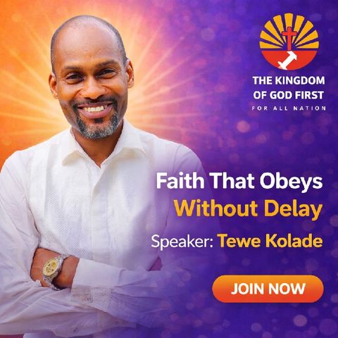 FAITH THAT OBEYS WITHOUT DELAY