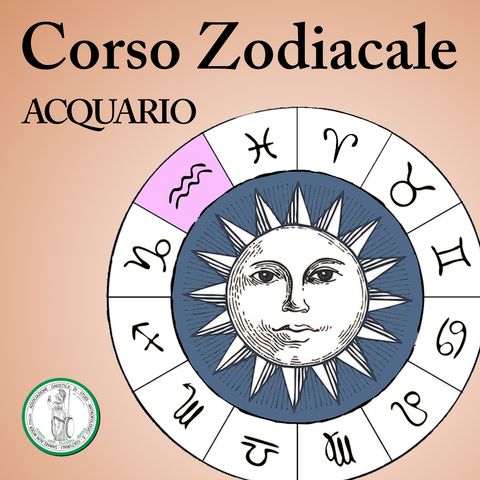 ACQUARIO | Corso Zodiacale