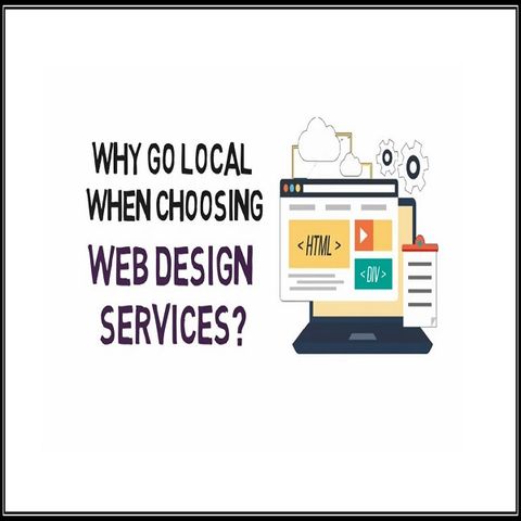 Why Go Local When Choosing Web Design Services?