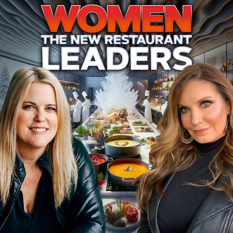 How Women Are The New Restaurant Leaders