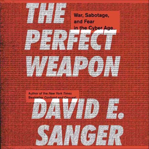 David Sanger Releases The Perfect Weapon