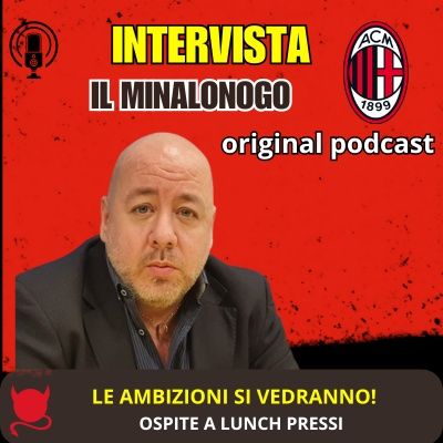 Alessandro Carra (Il Milanologo): Le ambizioni si vedranno dal nome dell'allenatore