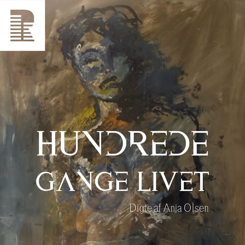 Hundrede Gange Livet - Digte af Anja Olsen