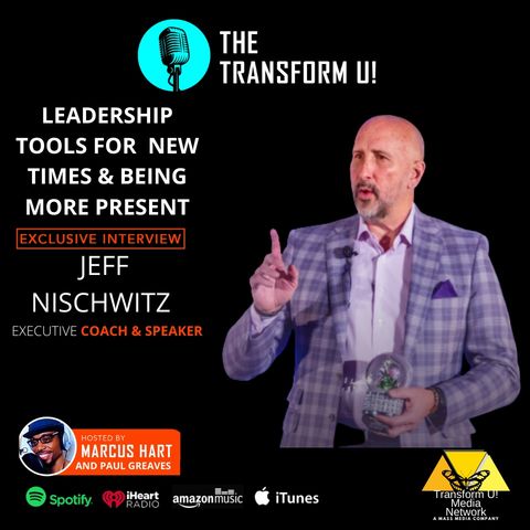 Jeff Nischwitz Interview: Learn Leadership for the New Times
