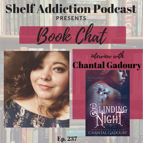237: Interview with Author Chantal Gadoury | Book Chat