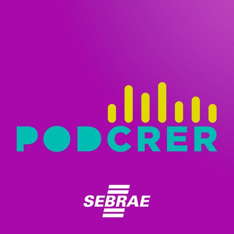 EP.04 – Design para não-designers (Startou!) – Temporada #5 | Sebrae PR - PODcrer