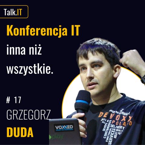 #17 Jak konferencja Beyond Code łączy świat IT z pasjami poza kodem i designem - Grzegorz Duda