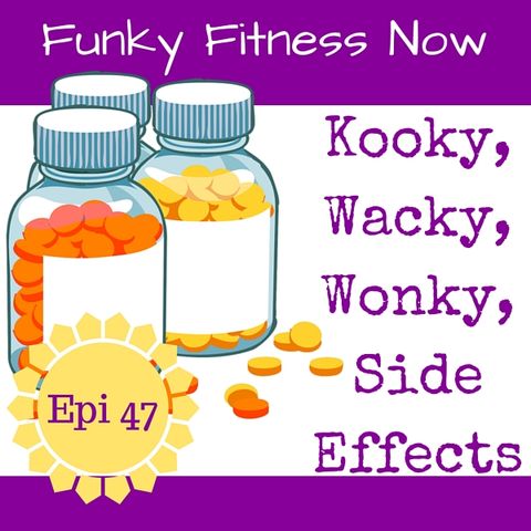 Kooky Wacky Wonky Side Effects