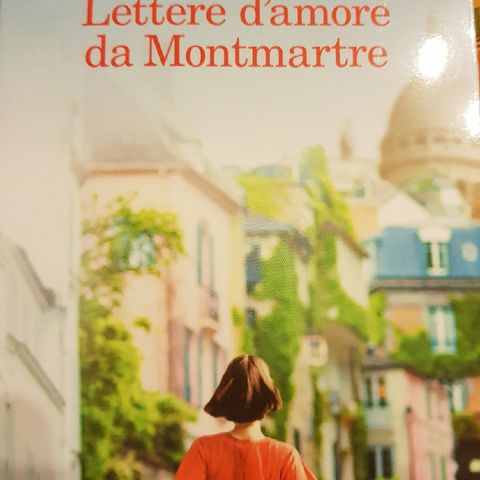 Nicolas Barreau: Lettere d'amore Da Montmartre: Lettera Trentatreisima Ad Hélène