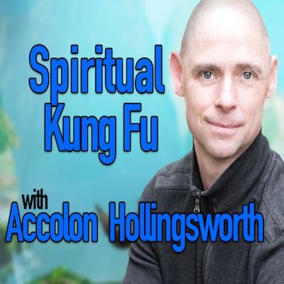 Spiritual Kung Fu (18) Healing A World You’re Mad At