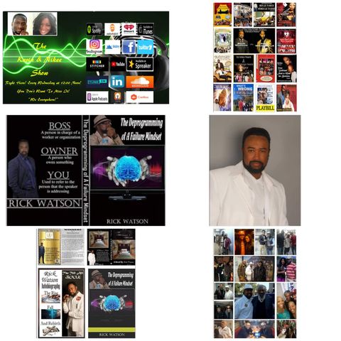 The Kevin & Nikee Show  - Rick Watson - Stage Play Maker, Playwright, Screenwriter, Filmmaker, Author, Director, Producer, Founder and CEO