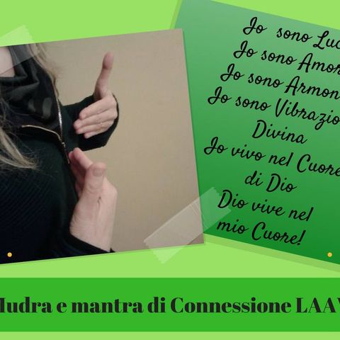 Mantra LAAV®: Connessione con il Campo del Cuore - Versione musicale