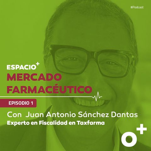 Espacio Mercado Farmacéutico Ep.1