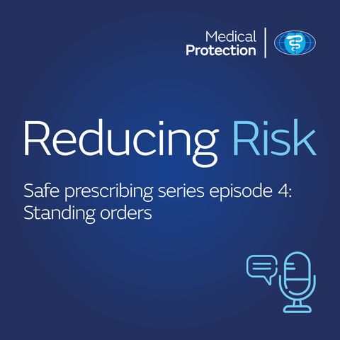 Safe Prescribing Episode 4: Standing Orders