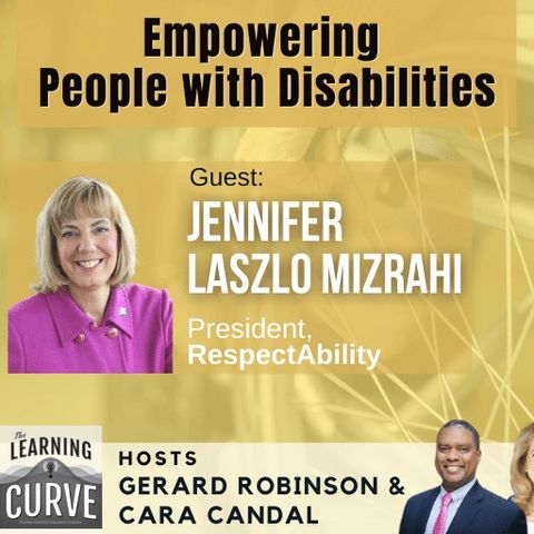 RespectAbility’s Jennifer Laszlo Mizrahi on Empowering People with Disabilities